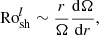 Mathematical equation: $$ \begin{aligned} \mathrm{{Ro}}_{\rm sh}^l \sim \frac{r}{\Omega } \frac{\mathrm{d}\Omega }{\mathrm{d}r}, \end{aligned} $$