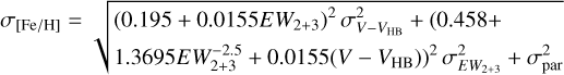 Mathematical equation: \sigma_{[\mathrm{Fe/H}]} =\sqrt{%\begin{aligned}[t]& (0.195 + 0.0155 EW_{2+3})^{2}\,\sigma_{V - V_{\mathrm{HB}}}^{2} + (0.458 + \\ &1.3695EW_{2+3}^{-2.5} + 0.0155(V - V_{\mathrm{HB}}))^{2}\,\sigma_{EW_{2+3}}^{2} + \sigma_{\rm par}^2\end{aligned}%,}