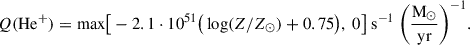 Mathematical equation: $$ \begin{aligned} Q(\mathrm{He} ^+) = \max \! \big [ - 2.1\cdot 10^{51} \big ( \log (Z / Z_\odot ) + 0.75 \big ), \ 0 \big ] \ \mathrm{s} ^{-1} \ \bigg (\frac{\mathrm{M} _\odot }{\mathrm{yr} } \bigg )^{-1}. \end{aligned} $$