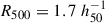 Mathematical equation: $ R_{500}=1.7\ h_{50}^{-1} $