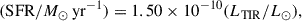 Mathematical equation: $$ \begin{aligned} (\mathrm {SFR}/ M_{\odot }\,\mathrm {yr}^{-1}) = 1.50 \times 10^{-10} (L_{\rm TIR}/ L _{\odot }), \end{aligned} $$