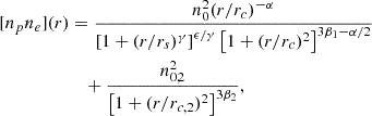 Mathematical equation: $$ \begin{aligned}{[n_p n_e]}(r)&= \frac{n_0^2(r/r_c)^{-\alpha }}{\left[1+(r/r_s)^\gamma \right]^{\epsilon /\gamma } \left[1+(r/r_{c})^2\right]^{3\beta _1-\alpha /2}} \nonumber \\&\quad + \frac{n_{0,2}^2}{\left[1+(r/r_{c,2})^2\right]^{3\beta _2}}, \end{aligned} $$