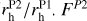 Mathematical equation: $\left(r_{\mathrm{h}}^{\mathrm{P} 2} / r_{\mathrm{h}}^{\mathrm{P} 1}\right). F^{P 2}$