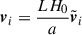 Mathematical equation: $$ \begin{aligned} \boldsymbol{v}_i= \frac{L H_0}{a}\tilde{\boldsymbol{v}}_i \end{aligned} $$