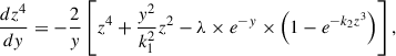 Mathematical equation: $$ \begin{aligned} \frac{dz^4}{dy}=-\frac{2}{y}\left[z^4+\frac{y^2}{k_1^2}z^2-\lambda \times e^{-y}\times \left(1-e^{-k_2z^3}\right)\right], \end{aligned} $$