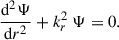 Mathematical equation: $$ \begin{aligned} \frac{\mathrm{d}^2\Psi }{\mathrm{d}r^2} + k_{r}^2\ \Psi = 0. \end{aligned} $$
