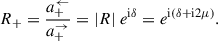 Mathematical equation: $$ \begin{aligned} R_{+} = \frac{a_{+}^\leftarrow }{a_{+}^\rightarrow } = |R|\ e^{\mathrm{i} \delta } = e^{\mathrm{i} (\delta + \mathrm{i} 2\mu )}. \end{aligned} $$