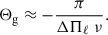 Mathematical equation: $$ \begin{aligned} \Theta _{\rm g} \approx -\frac{\pi }{\Delta \Pi _\ell \ \nu }. \end{aligned} $$