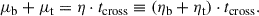 Mathematical equation: $$ \begin{aligned} \mu _{\rm b} + \mu _{\rm t}= \eta \cdot t_{\rm cross} \equiv (\eta _{\rm b} + \eta _{\rm t}) \cdot t_{\rm cross}. \end{aligned} $$