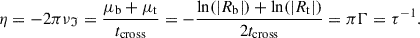 Mathematical equation: $$ \begin{aligned} \eta = -2\pi \nu _\mathfrak{I} = \frac{\mu _{\rm b}+\mu _{\rm t}}{t_{\rm cross}} = -\frac{\ln (|R_{\rm b}|)+\ln (|R_{\rm t}|)}{2t_{\rm cross}} = \pi \Gamma = \tau ^{-1}. \end{aligned} $$