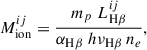 Mathematical equation: $$ \begin{aligned} M_{\rm ion}^{ij} = \frac{m_p \; L_{\mathrm H\beta}^{ij}}{\alpha _{\mathrm H\beta} \; h\nu _{\mathrm H\beta} \, n_e}, \end{aligned} $$
