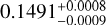 Mathematical equation: $0.1491_{ - 0.0009}^{ + 0.0008}$
