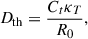 Mathematical equation: $$ \begin{aligned} D_{\rm th}=\frac{C_t \kappa _T}{R_0}, \end{aligned} $$