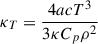 Mathematical equation: $$ \begin{aligned} \kappa _T=\frac{4acT^3}{3\kappa C_p\rho ^2} \end{aligned} $$