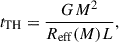 Mathematical equation: $$ t_{\rm TH} = \frac{GM^2}{R_{\rm eff}(M)L}, $$