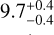 Mathematical equation: $9.7_{-0.4}^{+0.4}$