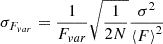 Mathematical equation: $ \sigma_{F_{var}}=\frac{1}{F_{var}}\sqrt{\frac{1}{2N}}\frac{{\sigma}^2}{{{\langle}F{\rangle}}^2} $