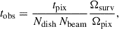 Mathematical equation: $$ \begin{aligned} t_\mathrm{obs} = \frac{t_\mathrm{pix} }{N_\mathrm{dish} \, N_\mathrm{beam} } \frac{\Omega _\mathrm{surv} }{\Omega _\mathrm{pix} }, \end{aligned} $$