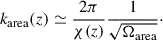 Mathematical equation: $$ \begin{aligned} k_\mathrm{area} (z)&\simeq \dfrac{2\pi }{\chi (z)}\dfrac{1}{\sqrt{\Omega _\mathrm{area} }}\cdot \end{aligned} $$