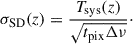 Mathematical equation: $$ \begin{aligned} \sigma _\mathrm{SD} (z) = \dfrac{T_{\rm sys}(z)}{\sqrt{t_{\rm pix} \Delta \nu }}\cdot \end{aligned} $$