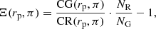 Mathematical equation: $$ \begin{aligned} \Xi (r_{\rm p}, \pi ) = \frac{\mathrm{CG}(r_{\rm p}, \pi )}{\mathrm{CR}(r_{\rm p}, \pi )} \cdot \frac{N_{\rm R}}{N_{\rm G}} - 1, \end{aligned} $$