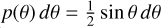 Mathematical equation: $\[p(\theta) ~d \theta=\frac{1}{2} ~\sin~ \theta ~d \theta\]$