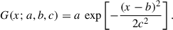 Mathematical equation: $$ \begin{aligned} G(x; a, b, c) = a\, \exp \left[-\frac{(x-b)^2}{2c^2}\right]. \end{aligned} $$