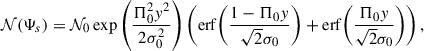 Mathematical equation: $$ \begin{aligned} \mathcal{N} (\Psi _{s}) = \mathcal{N} _0 \exp {\left(\frac{\Pi _0^2 y^2}{2\sigma _0^2}\right)} \left( \mathrm{erf}{\left(\frac{1-\Pi _0 y}{\sqrt{2}\sigma _0}\right)}+\mathrm{erf}{\left(\frac{\Pi _0 y}{\sqrt{2}\sigma _0}\right)} \right), \end{aligned} $$