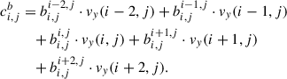 Mathematical equation: $$ \begin{aligned} c^{b}_{i,j}&= b_{i,j}^{i-2,j} \cdot v_{y}(i-2,j) + b_{i,j}^{i-1,j} \cdot v_{y}(i-1,j) \nonumber \\&\quad + b_{i,j}^{i,j} \cdot v_{y}(i,j) + b_{i,j}^{i+1,j} \cdot v_{y}(i+1,j) \nonumber \\&\quad + b_{i,j}^{i+2,j} \cdot v_{y}(i+2,j). \end{aligned} $$