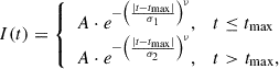 Mathematical equation: $$ \begin{aligned} I(t) = {\left\{ \begin{array}{ll} A \cdot e^{-\left(\frac{|t-t_{\rm max}|}{\sigma _1}\right)^\nu },&t \le t_{\rm max} \\ A \cdot e^{-\left(\frac{|t-t_{\rm max}|}{\sigma _2}\right)^\nu },&t > t_{\rm max} ,\end{array}\right.} \end{aligned} $$