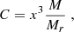 Mathematical equation: $$ \begin{aligned} C&= x^3 \frac{M}{M_r} \;, \end{aligned} $$