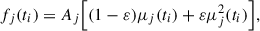 Mathematical equation: $$ \begin{aligned} f_{j}(t_{i}) = A_{j} \Big [ (1-\varepsilon ) \mu _{j}(t_{i}) + \varepsilon \mu _{j}^{2}(t_{i}) \Big ] , \end{aligned} $$
