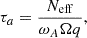 Mathematical equation: $$ \begin{aligned} \tau _a = \frac{N_{\rm eff}}{\omega _A\Omega q}, \end{aligned} $$