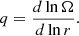 Mathematical equation: $$ \begin{aligned} q = \displaystyle \frac{d\ln \Omega }{d\ln r}. \end{aligned} $$