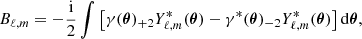 Mathematical equation: $$ \begin{aligned} B_{\ell , m}&= -\frac{\mathrm{i} }{2}\int \left[\gamma (\boldsymbol{\theta })_{+2}{Y^{*}_{\ell , m}}(\boldsymbol{\theta }) - \gamma ^{*}(\boldsymbol{\theta })_{-2}{Y^{*}_{\ell , m}}(\boldsymbol{\theta })\right] \mathrm{d} \boldsymbol{\theta } , \end{aligned} $$