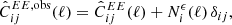 Mathematical equation: $$ \begin{aligned} \hat{C}_{ij}^{EE, \mathrm{obs} }(\ell) = \hat{C}_{ij}^{EE}(\ell) + N_{i}^\mathrm{\epsilon }(\ell)\,\delta _{ij}, \end{aligned} $$