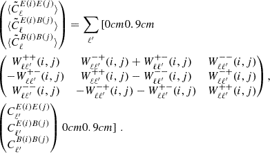 Mathematical equation: $$ \begin{aligned} \nonumber&\begin{pmatrix} \langle \tilde{C}_{\ell }^{E(i)E(j)}\rangle \\ \langle \tilde{C}_{\ell }^{E(i)B(j)}\rangle \\ \langle \tilde{C}_{\ell }^{B(i)B(j)}\rangle \end{pmatrix} = \sum _{\ell ^{\prime }} \left[{0cm}{0.9cm}\right. \\&\nonumber \begin{pmatrix} W_{\ell \ell ^{\prime }}^{++}(i,j)&W_{\ell \ell ^{\prime }}^{-+}(i,j)+W_{\ell \ell ^{\prime }}^{+-}(i,j)&W_{\ell \ell ^{\prime }}^{--}(i,j) \\ -W_{\ell \ell ^{\prime }}^{+-}(i,j)&W_{\ell \ell ^{\prime }}^{++}(i,j)-W_{\ell \ell ^{\prime }}^{--}(i,j)&W_{\ell \ell ^{\prime }}^{-+}(i,j) \\ W_{\ell \ell ^{\prime }}^{--}(i,j)&-W_{\ell \ell ^{\prime }}^{-+}(i,j)-W_{\ell \ell ^{\prime }}^{+-}(i,j)&W_{\ell \ell ^{\prime }}^{++}(i,j) \\ \end{pmatrix}, \\&\begin{pmatrix} {C}_{\ell ^{\prime }}^{E(i)E(j)} \\ {C}_{\ell ^{\prime }}^{E(i)B(j)} \\ {C}_{\ell ^{\prime }}^{B(i)B(j)} \end{pmatrix} \left.{0cm}{0.9cm}\right] \, . \end{aligned} $$