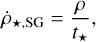Mathematical equation: \dot{\rho}_{\rm \star, SG} =\frac{\rho}{t_{\star}},