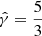 Mathematical equation: $ \hat{\gamma}=\frac{5}{3} $