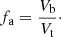 Mathematical equation: $$ \begin{aligned} f_{\rm a} = \frac{V_{\rm b}}{V_{\rm t}}\cdot \end{aligned} $$