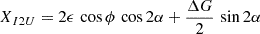 Mathematical equation: $ X_{I2U} = 2\epsilon\,\cos\phi\,\cos2\alpha + \frac{\Delta G}{2}\,\sin2\alpha $