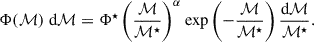 Mathematical equation: $$ \begin{aligned} \Phi (\mathcal{M} )\;\mathrm{d} \mathcal{M} =\Phi ^{\star }\left(\frac{\mathcal{M} }{\mathcal{M} ^{\star }}\right)^\alpha \exp \left(-\frac{\mathcal{M} }{\mathcal{M} ^{\star }}\right) \frac{\mathrm{d} \mathcal{M} }{\mathcal{M} ^{\star }}. \end{aligned} $$