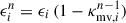 Mathematical equation: $ \epsilon^n_i=\epsilon_i\,(1-\kappa^{n-1}_{\mathrm{mv},i}) $