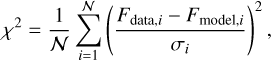 Mathematical equation: ${\chi ^2} = {1 \over {\cal N}}\mathop \sum \limits_{i = 1}^{\cal N} {\left( {{{{F_{{\rm{data}},i}} - {F_{{\rm{model}},i}}} \over {{\sigma _i}}}} \right)^2},$