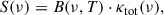 Mathematical equation: $$ \begin{aligned} S(\nu ) = B(\nu ,T) \cdot \kappa _{\mathrm{tot}} (\nu ), \end{aligned} $$
