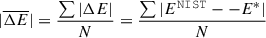 Mathematical equation: $$ \begin{aligned} | \overline{\Delta E} |&= \frac{\sum |\Delta E|}{N} = \frac{\sum |E^\mathtt{NIST } -- E^*|}{N} \end{aligned} $$