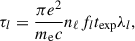 Mathematical equation: $$ \begin{aligned} \tau _l = \frac{\pi e^2}{m_{\mathrm{e}} c}n_\ell f_l t_{\mathrm{exp}} \lambda _l, \, \end{aligned} $$