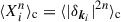 Mathematical equation: $ \langle X_i^n\rangle_{\mathrm{c}} = \langle |\delta_{\boldsymbol k_i}|^{2n} \rangle_{\mathrm{c}} $