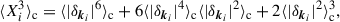 Mathematical equation: $$ \begin{aligned} \langle X_i^3 \rangle _{\rm c}&= \langle |\delta _{\boldsymbol{k}_i}|^6 \rangle _{\rm c} + 6 \langle |\delta _{\boldsymbol{k}_i}|^4 \rangle _{\rm c} \langle |\delta _{\boldsymbol{k}_i}|^2 \rangle _{\rm c} + 2 \langle |\delta _{\boldsymbol{k}_i}|^2 \rangle _{\rm c} ^3, \end{aligned} $$