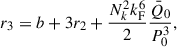 Mathematical equation: $$ \begin{aligned} r_3 = b + 3r_2 + \frac{N_k^2 k_{\rm F}^6}{2} \frac{\bar{Q}_0}{P_0^3}, \end{aligned} $$